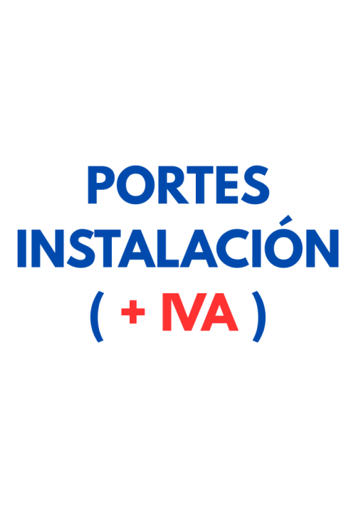 Portes Instalación (con IVA)